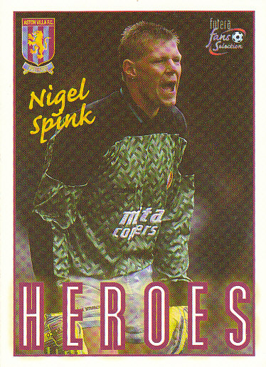 Nigel Spink Aston Villa 1997/98 Futera Fans' Selection #77